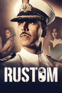 Rustom (2016) Hindi Movie.WEBDL Watch online or Download.